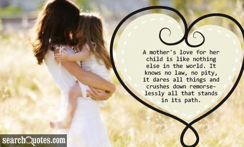 Motherâ€™s love has no equal. It is unconditional. Her consistent and ...